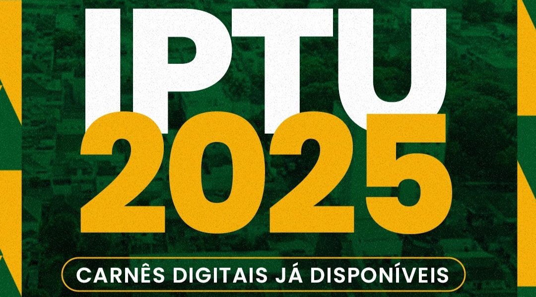 Facilidade Município disponibiliza acesso digital ao IPTU 2025 O