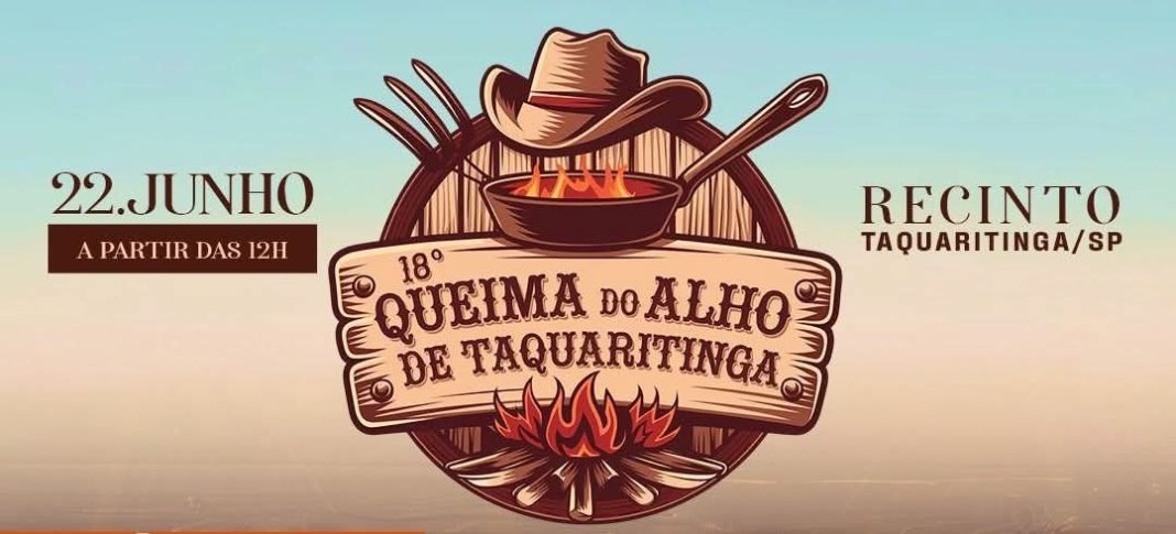 A tradição mais saborosa está de volta: 18ª Queima do Alho de Taquaritinga promete emoção e solidariedade