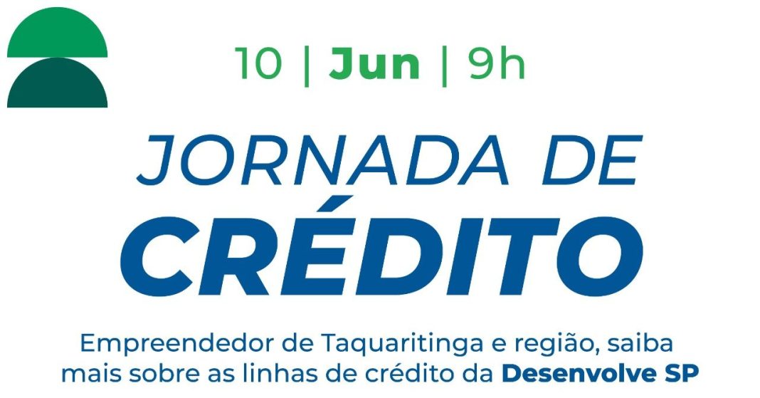 Capacite-se para crescer: Jornada de Crédito oferece oportunidades a empreendedores de Taquaritinga