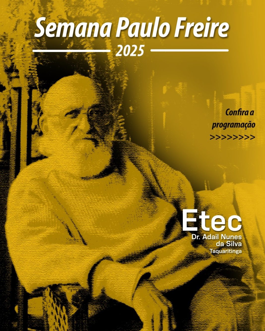 Educação em Foco: Semana Paulo Freire movimenta Etec em Taquaritinga com programação especial