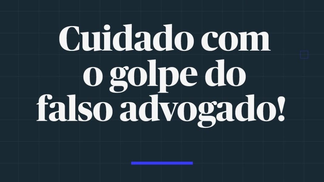 Fique atento: OAB SP e Procon alertam sobre golpe do falso advogado em São Paulo