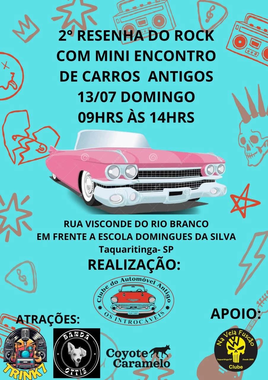Neste domingo: 2ª Resenha do Rock movimenta Taquaritinga com carros antigos e música ao vivo