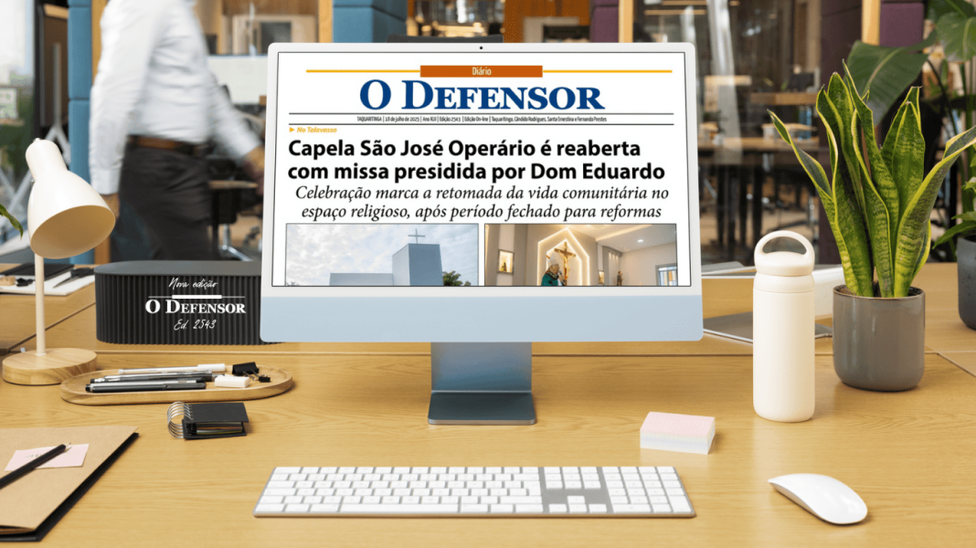 Jornal O Defensor – 18 de julho de 2025 – Versão Digital