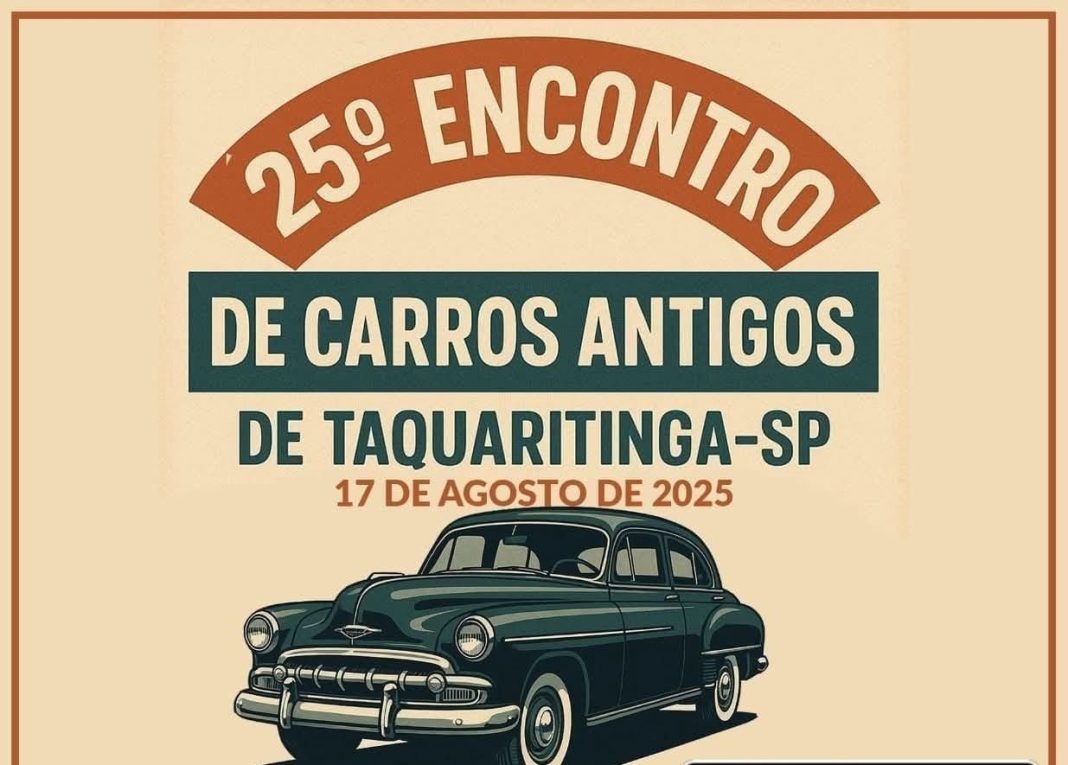 Em agosto: Taquaritinga realiza 25º Encontro de Carros Antigos com programação especial