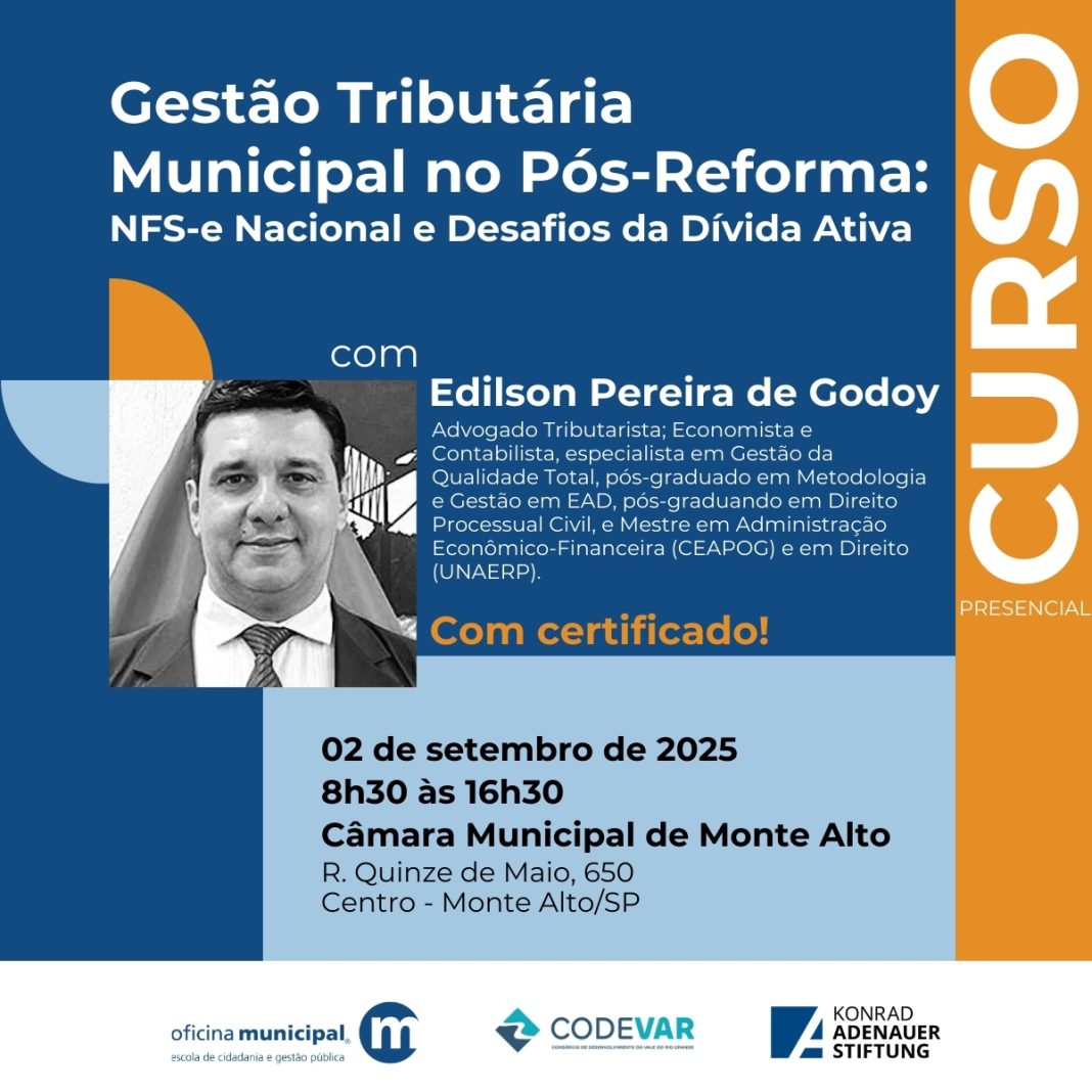 Presencial: Monte Alto recebe curso gratuito sobre Gestão Tributária Municipal no Pós-Reforma