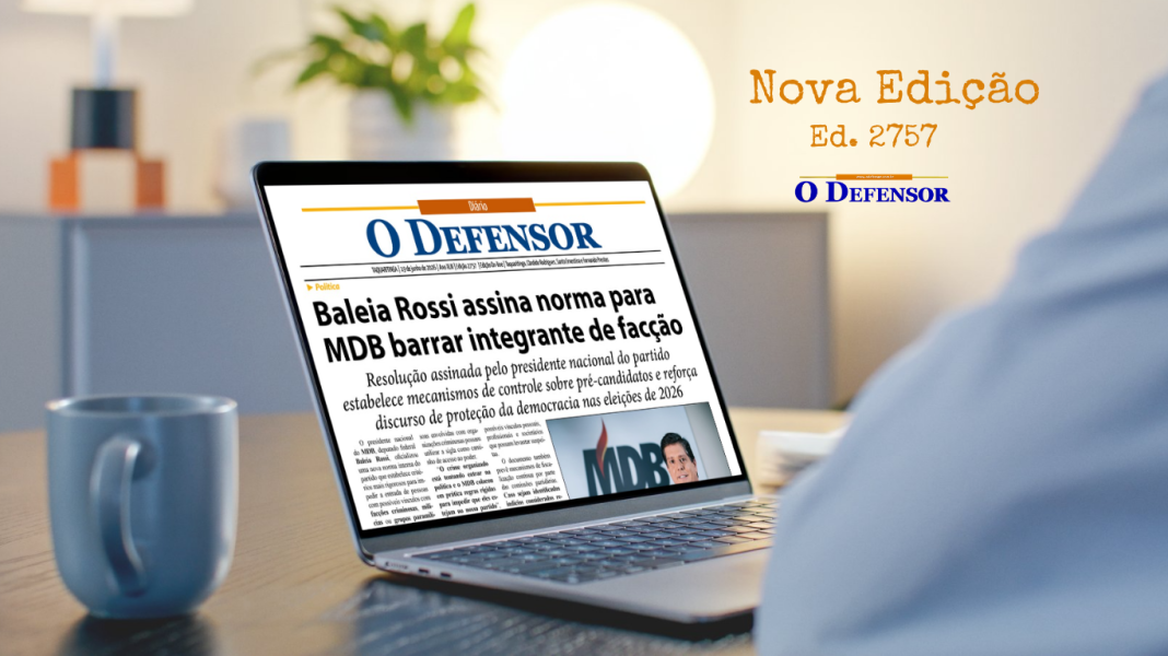 Jornal O Defensor – 19 de junho de 2026 – Versão Digital