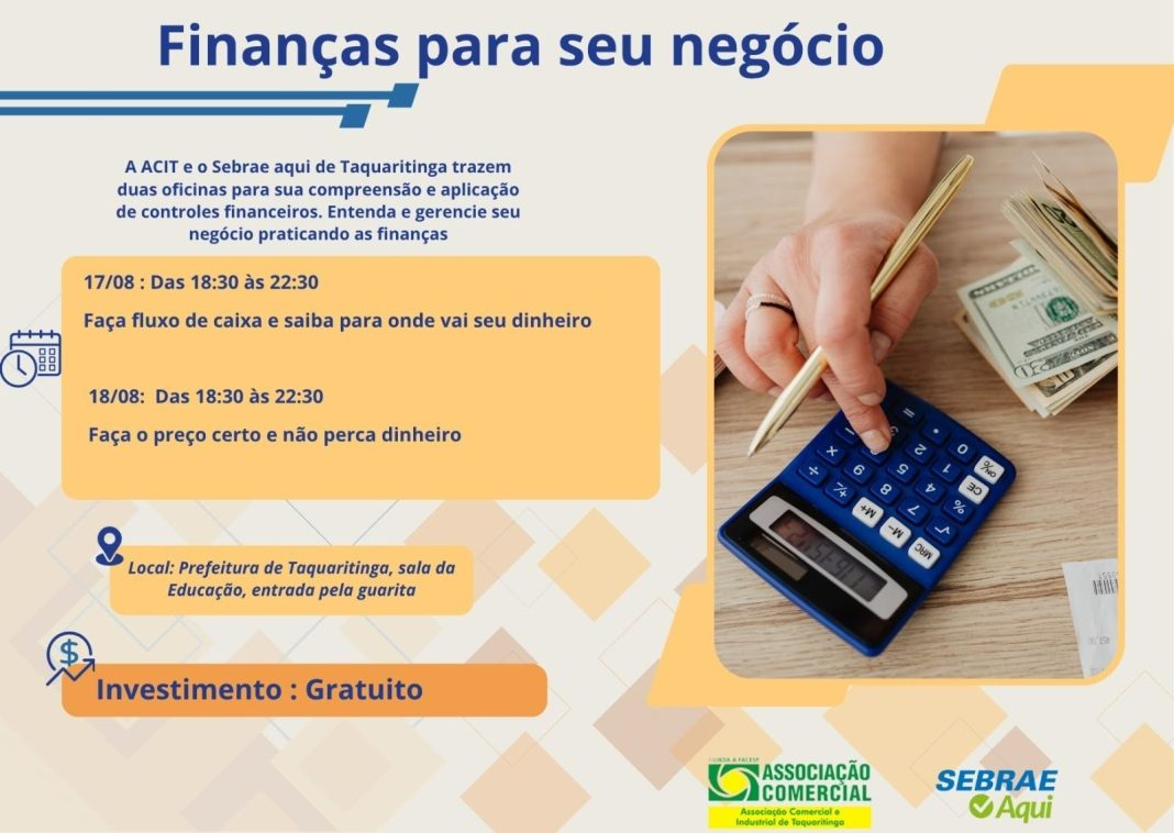 Capacitação: Sebrae Aqui e ACIT promovem oficinas gratuitas de gestão financeira para empreendedores de Taquaritinga