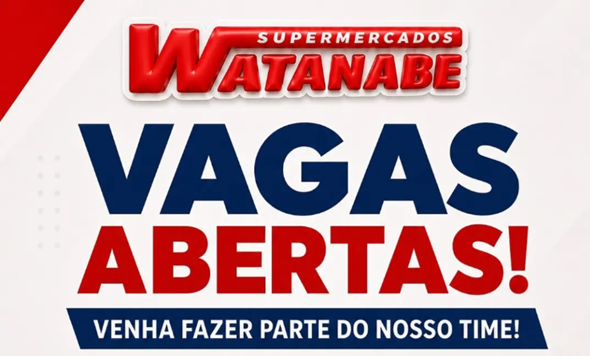Oportunidade: Supermercados Watanabe abre vagas de emprego para diferentes funções em Taquaritinga