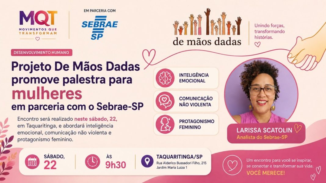 Desenvolvimento humano: Projeto De Mãos Dadas promove palestra para mulheres em parceria com o Sebrae-SP