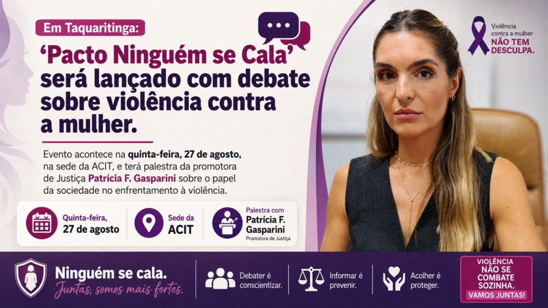 Em Taquaritinga: ‘Pacto Ninguém se Cala’ será lançado com debate sobre violência contra a mulher