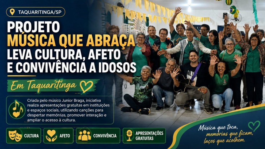 Em Taquaritinga: Projeto Música que Abraça leva cultura, afeto e convivência a idosos