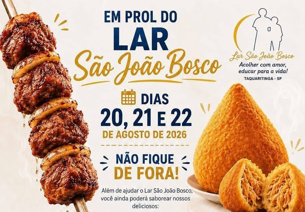 Iniciativa: Lar São João Bosco promove ação beneficente com venda de espetinhos, coxinhas e kaftas em Taquaritinga