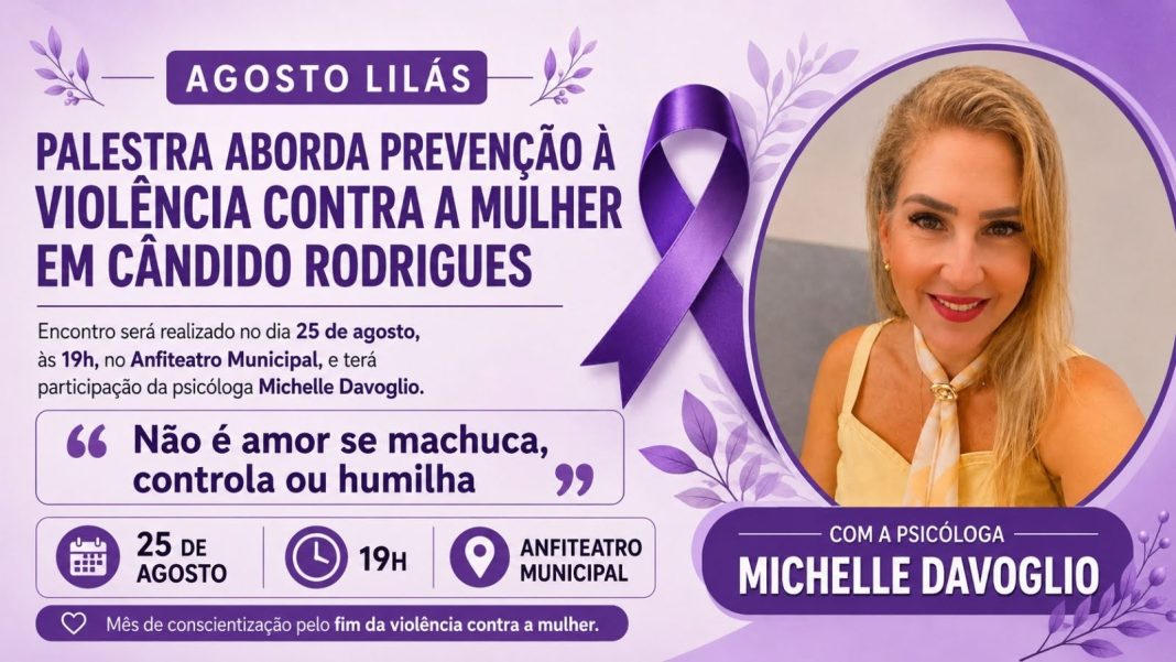 Agosto Lilás: Palestra aborda prevenção à violência contra a mulher em Cândido Rodrigues