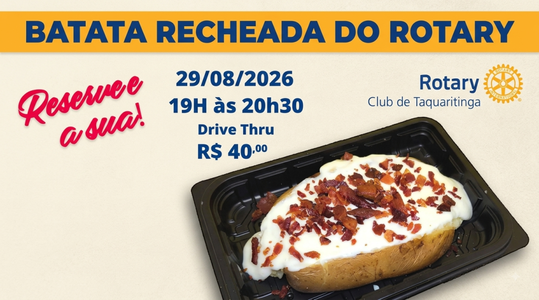 Ação beneficente: Rotary Club de Taquaritinga promove noite da ‘Batata Recheada’