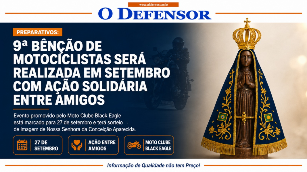 Preparativos: 9ª Bênção de Motociclistas será realizada em setembro com ação solidária entre amigos