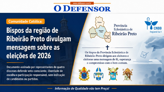 Comunidade Católica: Bispos da região de Ribeirão Preto divulgam mensagem sobre as eleições de 2026