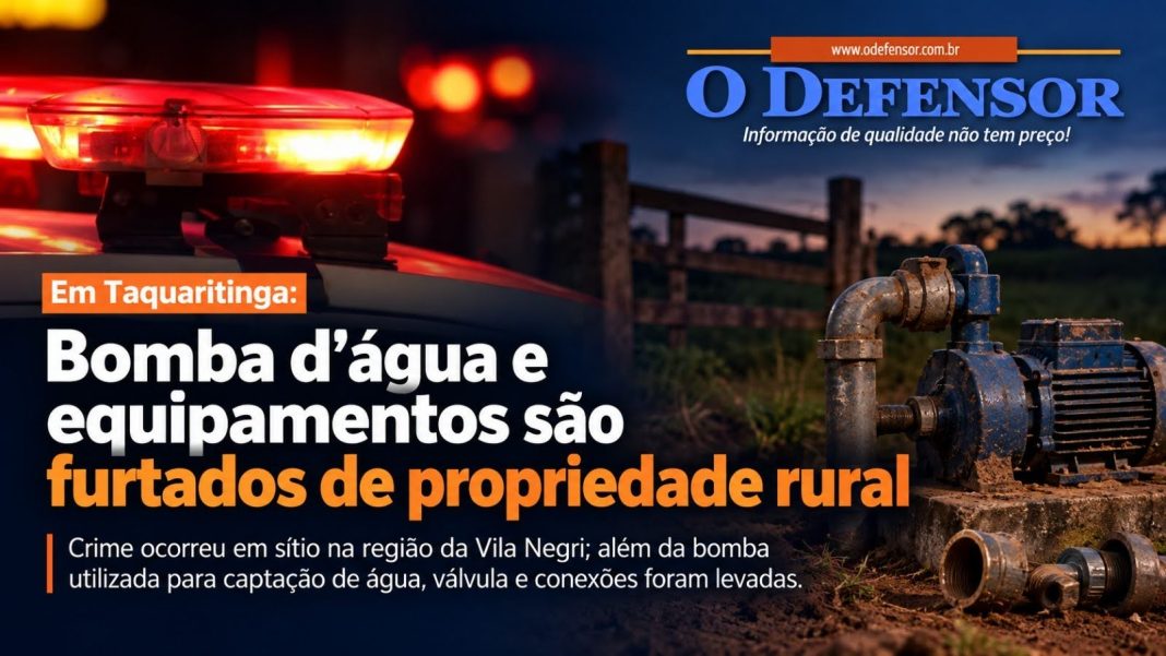 Em Taquaritinga: Bomba d’água e equipamentos são furtados de propriedade rural