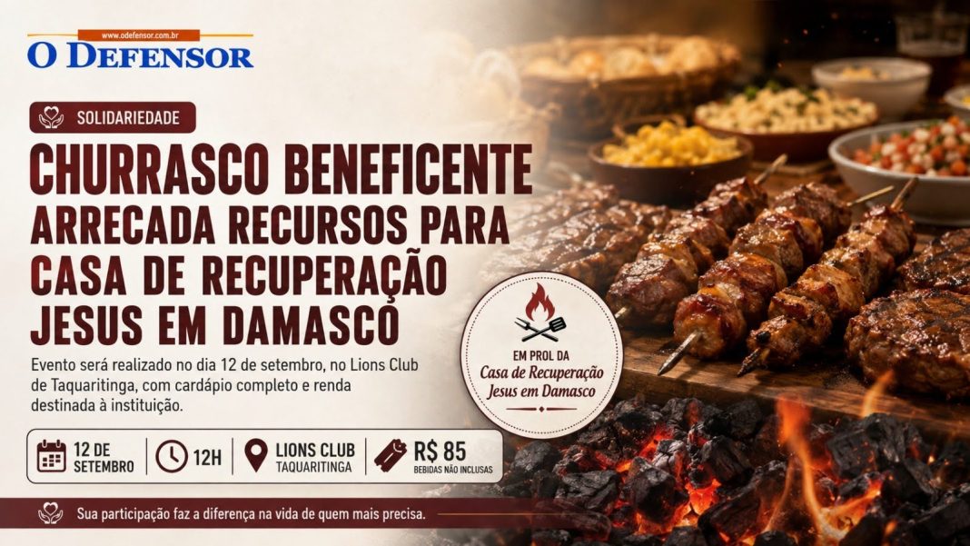 Solidariedade: Churrasco beneficente arrecada recursos para Casa de Recuperação Jesus em Damasco