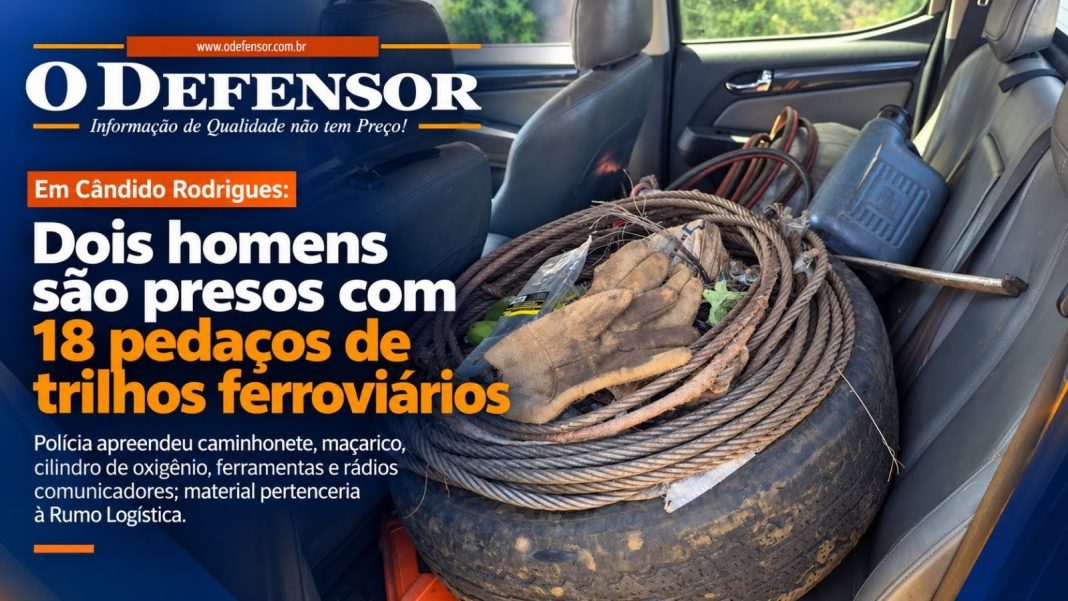 Em Cândido Rodrigues: Dois homens são presos com 18 pedaços de trilhos ferroviários
