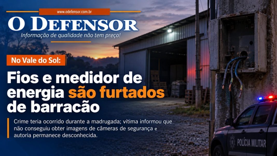 No Vale do Sol: Fios e medidor de energia são furtados de barracão