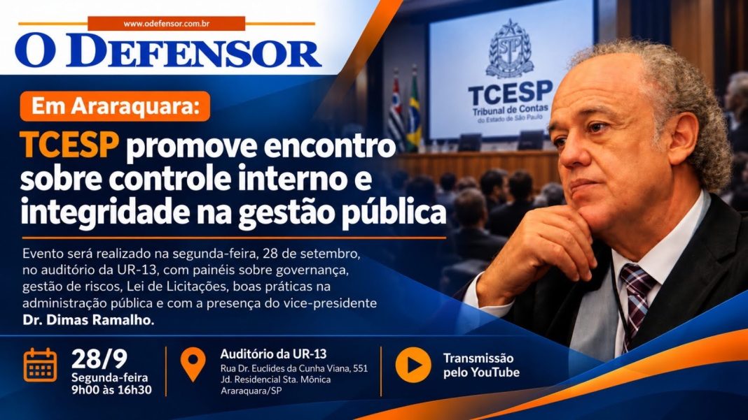 Em Araraquara: TCESP promove encontro sobre controle interno e integridade na gestão pública