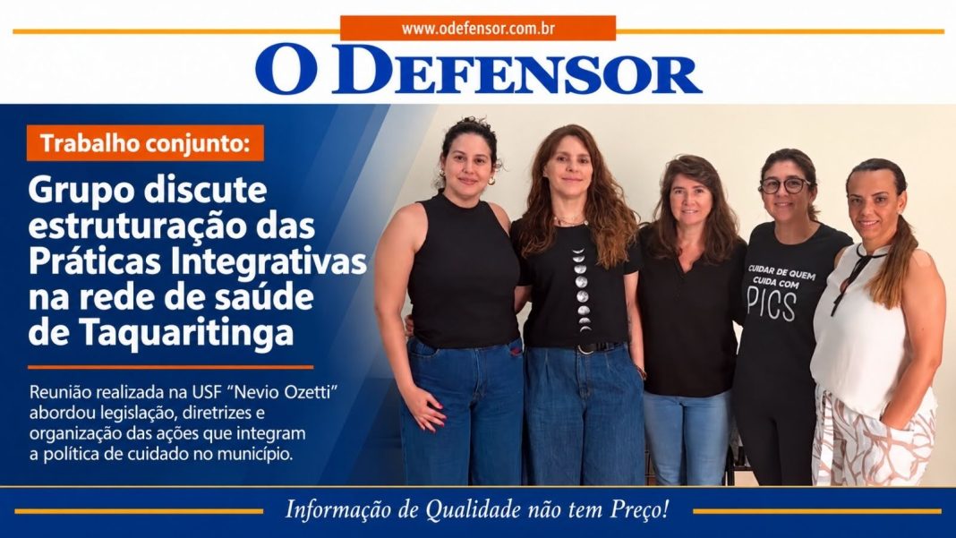 Trabalho conjunto: Grupo discute estruturação das Práticas Integrativas na rede de saúde de Taquaritinga