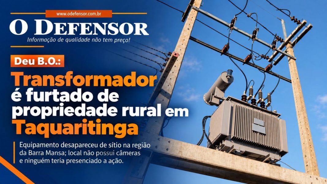 Deu B.O.: Transformador é furtado de propriedade rural em Taquaritinga