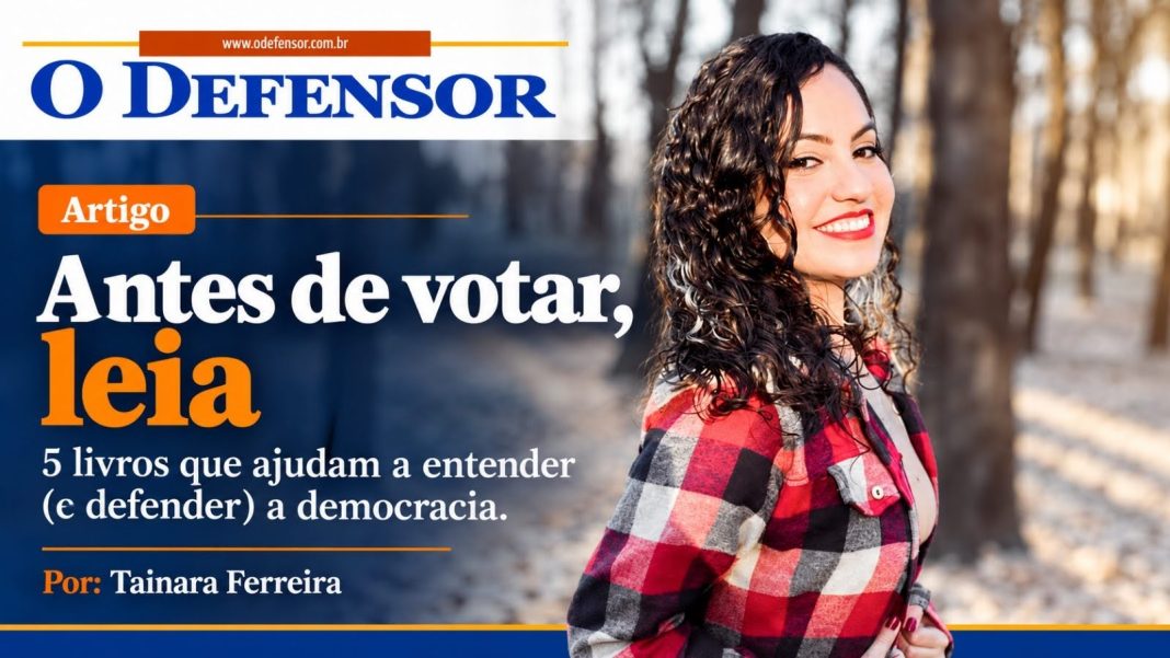 Artigo: Antes de votar, leia: 5 livros que ajudam a entender (e defender) a democracia