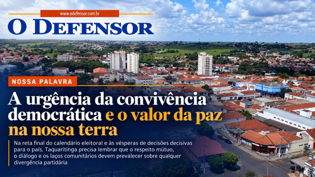 Nossa Palavra: A urgência da convivência democrática e o valor da paz na nossa terra