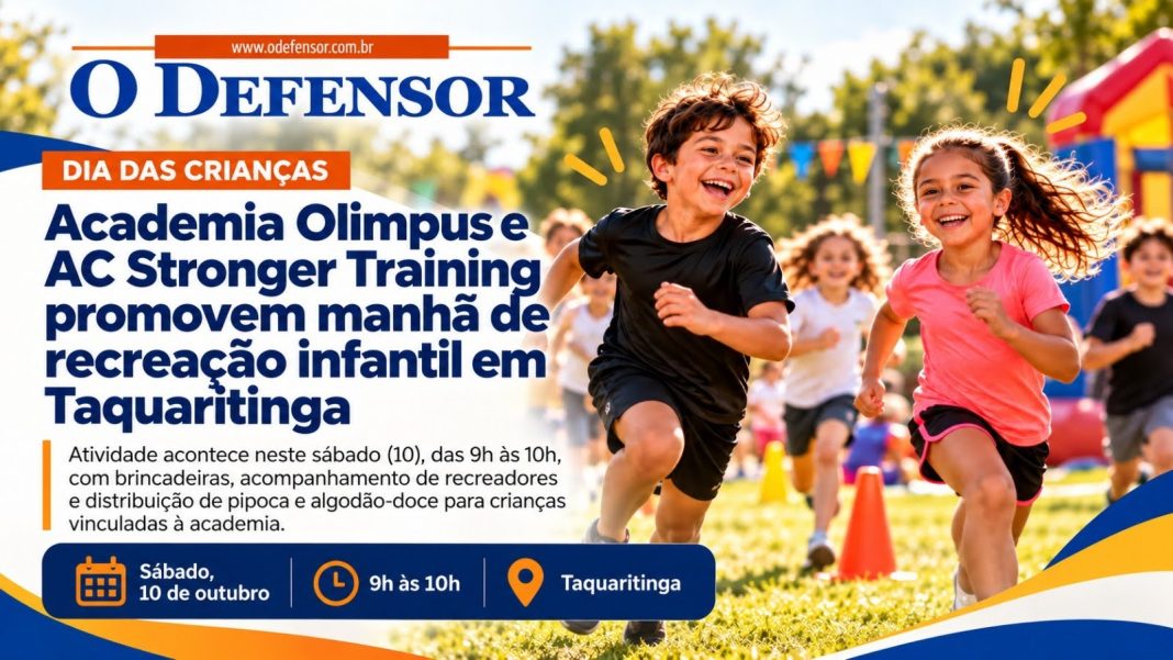 Dia das Crianças: Academia Olimpus e AC Stronger Training promovem manhã de recreação infantil em Taquaritinga