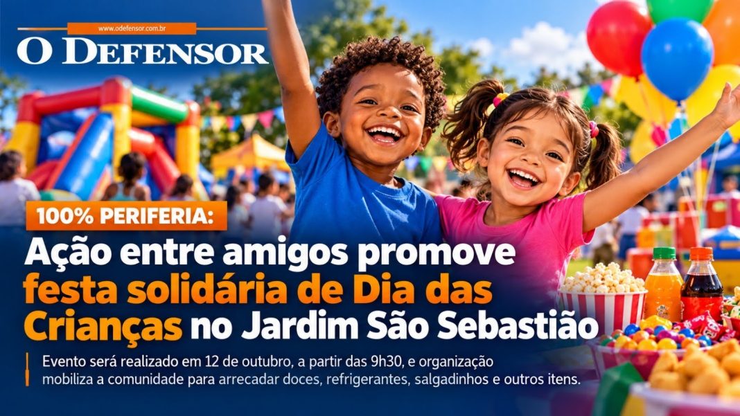 100% Periferia: Ação entre amigos promove festa solidária de Dia das Crianças no Jardim São Sebastião