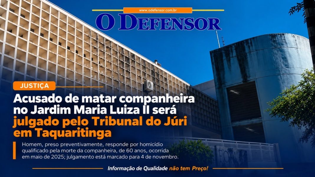 Justiça: Acusado de matar companheira no Jardim Maria Luiza II será julgado pelo Tribunal do Júri em Taquaritinga