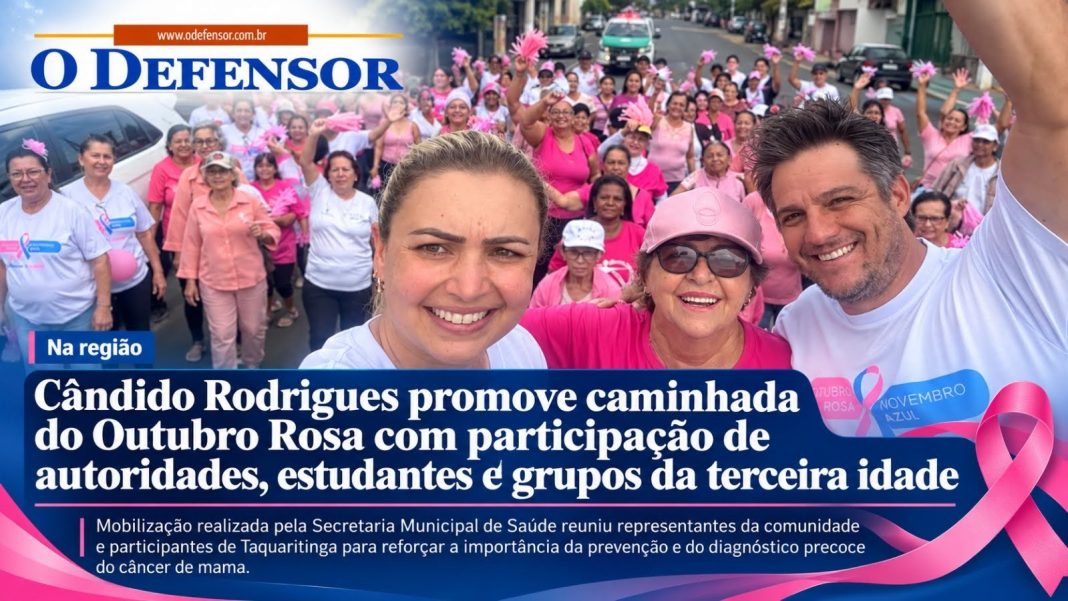 Na região: Cândido Rodrigues promove caminhada do Outubro Rosa com participação de autoridades, estudantes e grupos da terceira idade