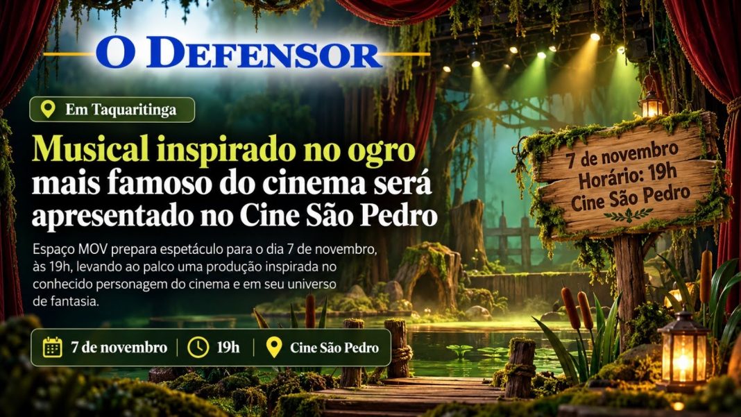 Em Taquaritinga: Musical inspirado em Shrek será apresentado no Cine São Pedro