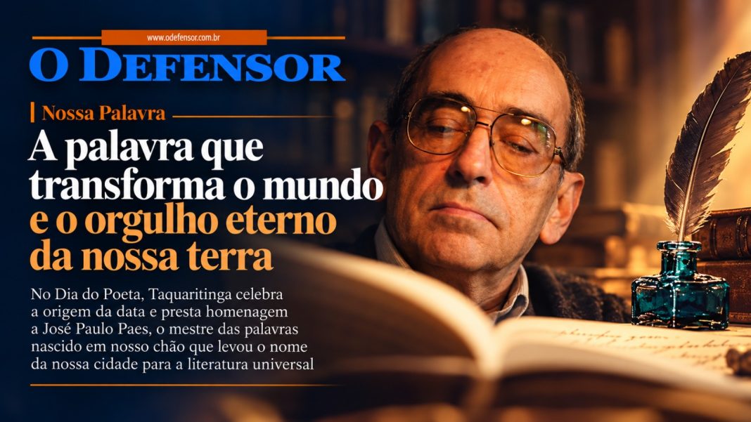 Nossa Palavra: A palavra que transforma o mundo e o orgulho eterno da nossa terra