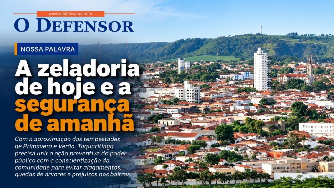 Nossa Palavra: A zeladoria de hoje e a segurança de amanhã