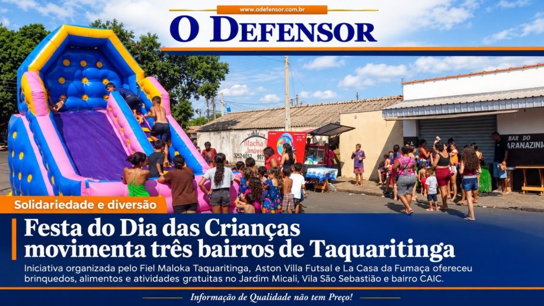 Solidariedade e diversão: Festa do Dia das Crianças movimenta três bairros de Taquaritinga