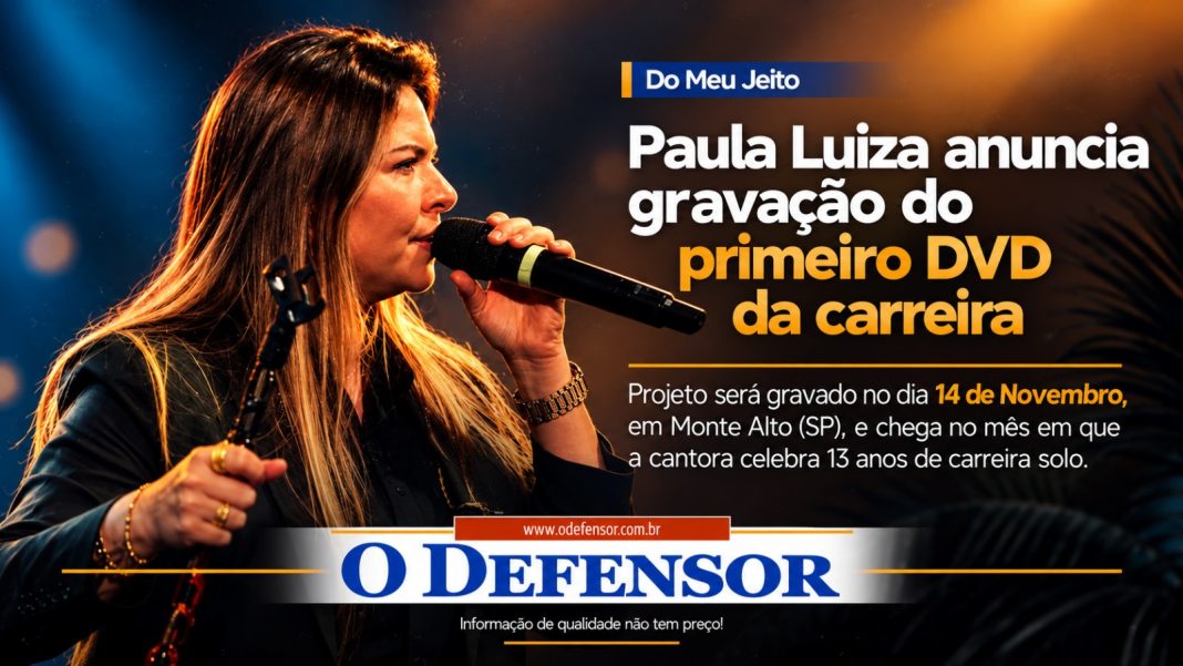 ‘Do Meu Jeito’: Paula Luiza anuncia gravação do primeiro DVD da carreira