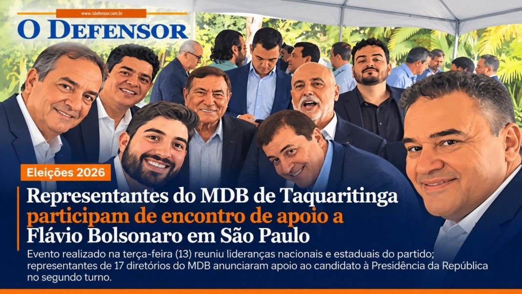 Eleições 2026: Representantes do MDB de Taquaritinga participam de encontro de apoio a Flávio Bolsonaro em São Paulo