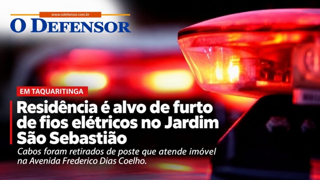 Em Taquaritinga: Residência é alvo de furto de fios elétricos no Jardim São Sebastião