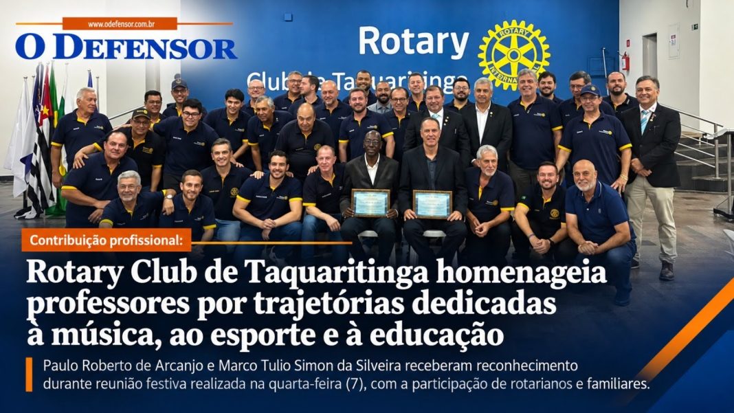 Contribuição profissional: Rotary Club de Taquaritinga homenageia professores por trajetórias dedicadas à música, ao esporte e à educação
