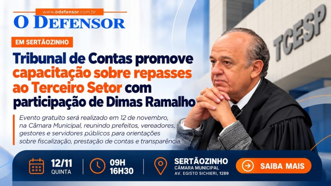 Em Sertãozinho: Tribunal de Contas promove capacitação sobre repasses ao Terceiro Setor com participação de Dimas Ramalho